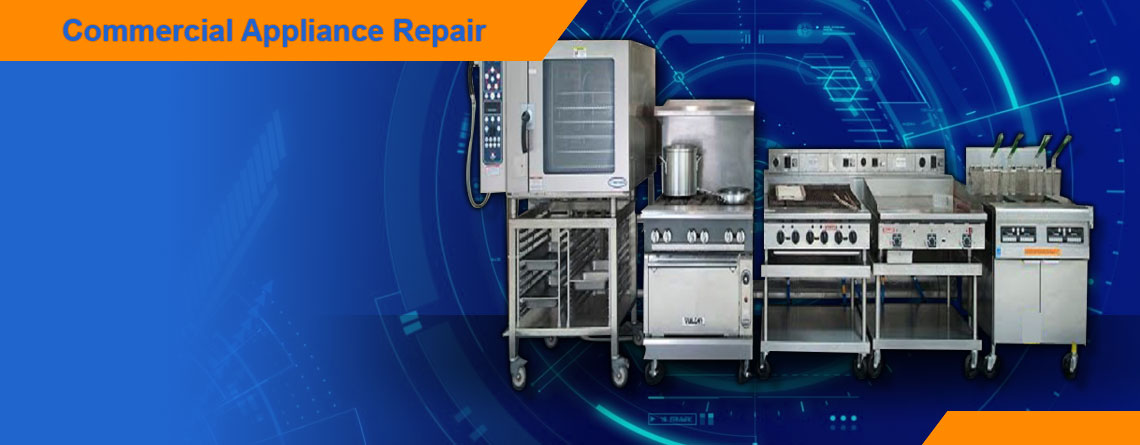 Commercial appliance repair